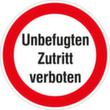 Türschild "Unbefugten Zutritt verboten" Standard 2 S